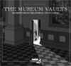 Museum Vaults, The: Excerpts from the Journal of an Expert